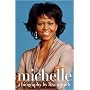 Michelle: A Biography