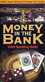 Money in the Bank Video Gambling Guide