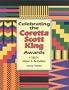 Celebrating the Coretta Scott King Awards: 101 Activities & Programs
