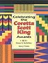 Celebrating the Coretta Scott King Awards: 101 Ideas & Activities