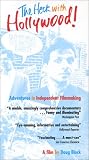 The Heck with Hollywood! [VHS]