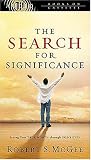 The Search for Significance: Seeing Your True Worth Through God's Eyes