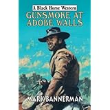 gunsmoke at adobe walls