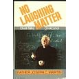 No Laughing Matter: Chalk Talks on Alcohol by Joseph C. Martin