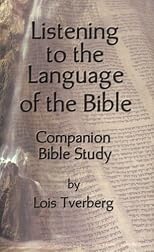 Listening to the Language of the Bible Companion Bible Study