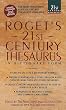 Roget's 21st Century Thesaurus: Updated & Expanded 2nd Edition