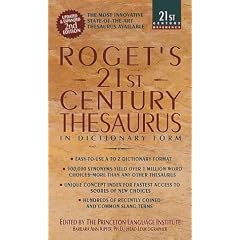 Roget's 21st Century Thesaurus: Updated & Expanded 2nd Edition (21st Century Reference)