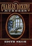 The Charles Dickens Murders: A Beth Austin Mystery (Beth Austin Mysteries)