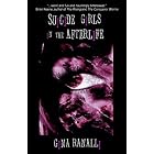 Click here to buy Suicide Girls in the Afterlife by  Gina Ranalli.