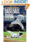 Record-Breaking Baseball Trivia: Games * Puzzles * Quizzes