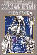 KEEPER MARTIN'S TALE (RUIN MIST CHRONICLES): Ruin Mist Chronicles (Ruin Mist Chronicles (Paperback))
