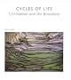 Cycles of Life: Civilization and the Biosphere (Scientific American Library Series,)