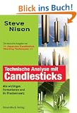 Technische Analyse mit Candlesticks. Alle wichtigen Formationen und ihr Praxiseinsatz