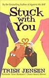 Stuck With You (Time of Your Life)