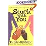 Stuck With You (Time of Your Life)