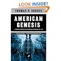 American Genesis: A Century of Invention and Technological Enthusiasm, 1870-1970