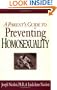A Parent's Guide to Preventing Homosexuality