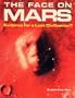 The Face on Mars: Evidence for a Lost Civilization