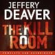 The Kill Room: Lincoln Rhyme, Book 10