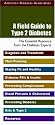 A Field Guide to Type 2 Diabetes