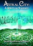 Astral City: A Spiritual Journey