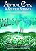 Astral City: A Spiritual Journey