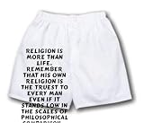 White Boxer Short with Religion is more than life. Remember that his own religion is the truest to every man even if it stands low in the scales of philosophical comparison. - Mahatma Gandhi