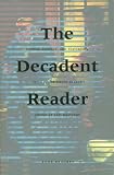 "The Decadent Reader Fiction, Fantasy and Perversion from Fin-de-Siecle France" av Asti Hustvedt
