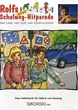 Produkt-Bild: Rolfs neue Schulweg-Hitparade, Das Liederbuch