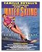 Camille Duvall's Instructional Guide to Water Skiing