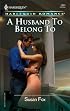 A Husband To Belong To (Harlequin Romance)