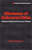 Dilemmas of Reform in China: Political Conflict and Economic Debate (Socialism and Social Movements)