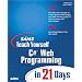 Sams Teach Yourself C# Web Programming in 21 Days (Sams Teach Yourself in 21 Days)