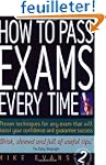 How to Pass Exams Every Time: Proven...