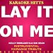Kelly Rowland ft. Big Sean - Lay It On Me (Download Inside) 2011