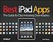 Best Ipad Apps The Guide For Discriminating Downloaders