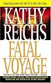 Fatal Voyage (Temperance Brennan Novels)