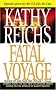 Fatal Voyage (Temperance Brennan Novels)