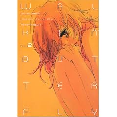 Walkin' Butterfly, Tome 2 :