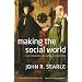 Making the Social World