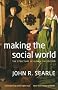 Making the Social World