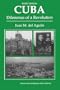 Cuba: Dilemmas Of A Revolution, Third Edition (Nations of Contemporary Latin America)