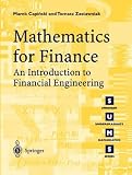 Buy : Mathematics for Finance: An Introduction to Financial Engineering (Springer Undergraduate Mathematics Series)