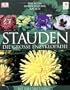 Stauden - Die grosse Enzyklop�die