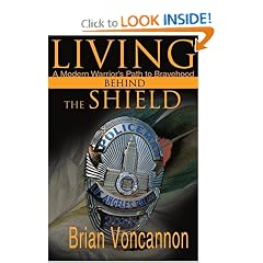Living Behind the Shield: A Modern Warrior's Path to Bravehood