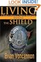 Living Behind the Shield: A Modern Warrior's Path to Bravehood