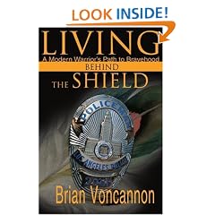 Living Behind the Shield: A Modern Warrior's Path to Bravehood