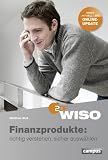 Produkt-Bild: WISO: Finanzprodukte: richtig verstehen, sicher ausw&auml;hlen