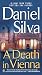 A Death in Vienna (Gabriel Allon, Bk 4) by Daniel Silva