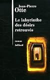 Le labyrinthe des d�sirs retrouv�s